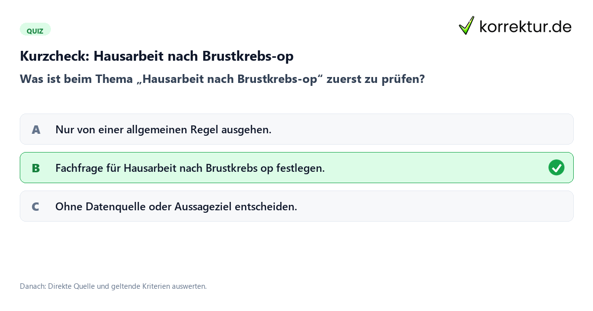 Hausarbeit nach Brustkrebs-op mit einem Kurzquiz zum sinnvollen nächsten Schritt