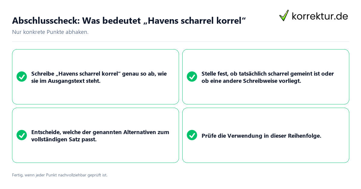 Konkreter Abschlusscheck zu Was bedeutet „Havens scharrel korrel“