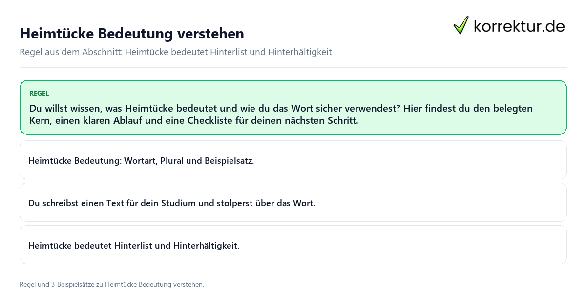 Heimtücke Bedeutung verstehen Konkrete Regel und vollständige Beispielsätze zu Heimtücke Bedeutung verstehen
