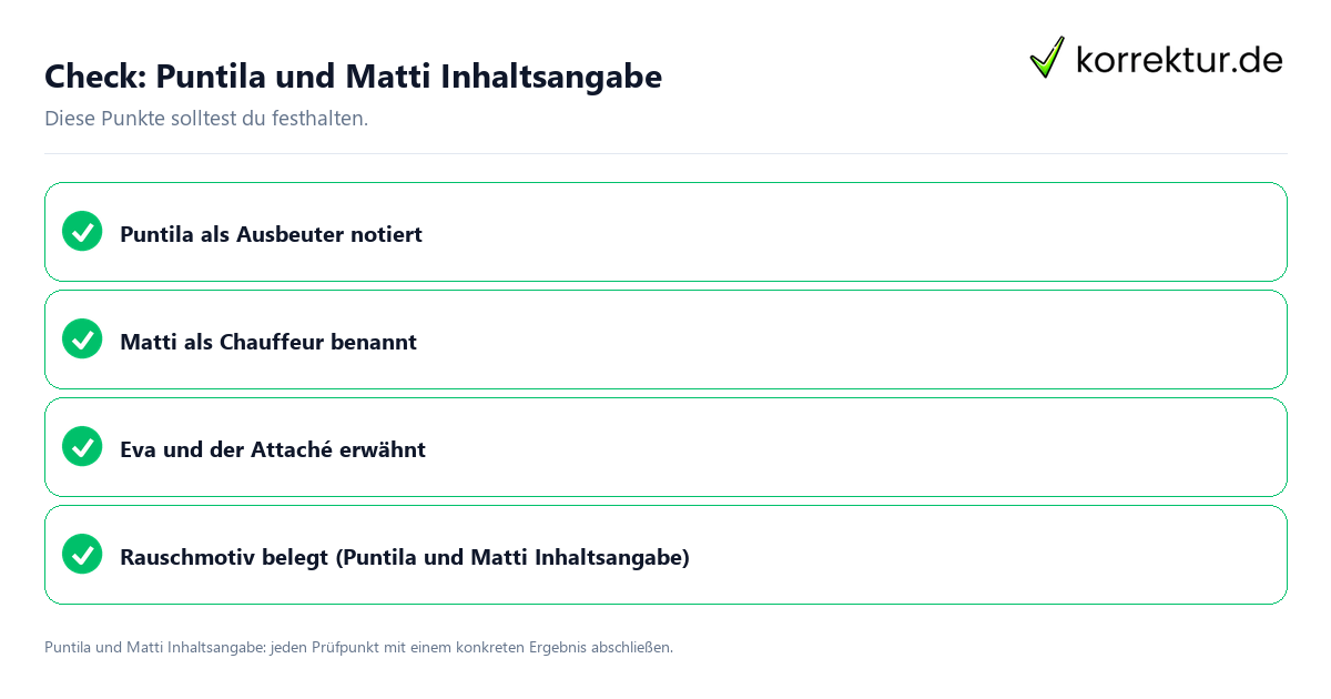 Check: Puntila und Matti Inhaltsangabe Puntila und Matti Inhaltsangabe mit einer themenspezifischen Checkliste