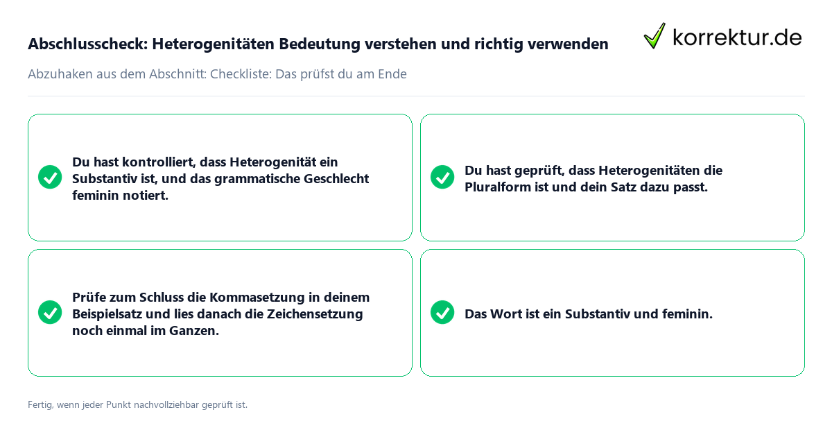 Abschlusscheck: Heterogenitäten Bedeutung verstehen und richtig verwenden Konkreter Abschlusscheck zu Heterogenitäten Bedeutung verstehen und richtig verwenden
