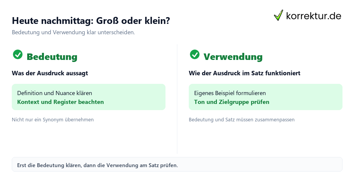 Heute nachmittag: Groß oder klein? mit Bedeutung und passender Verwendung im Vergleich
