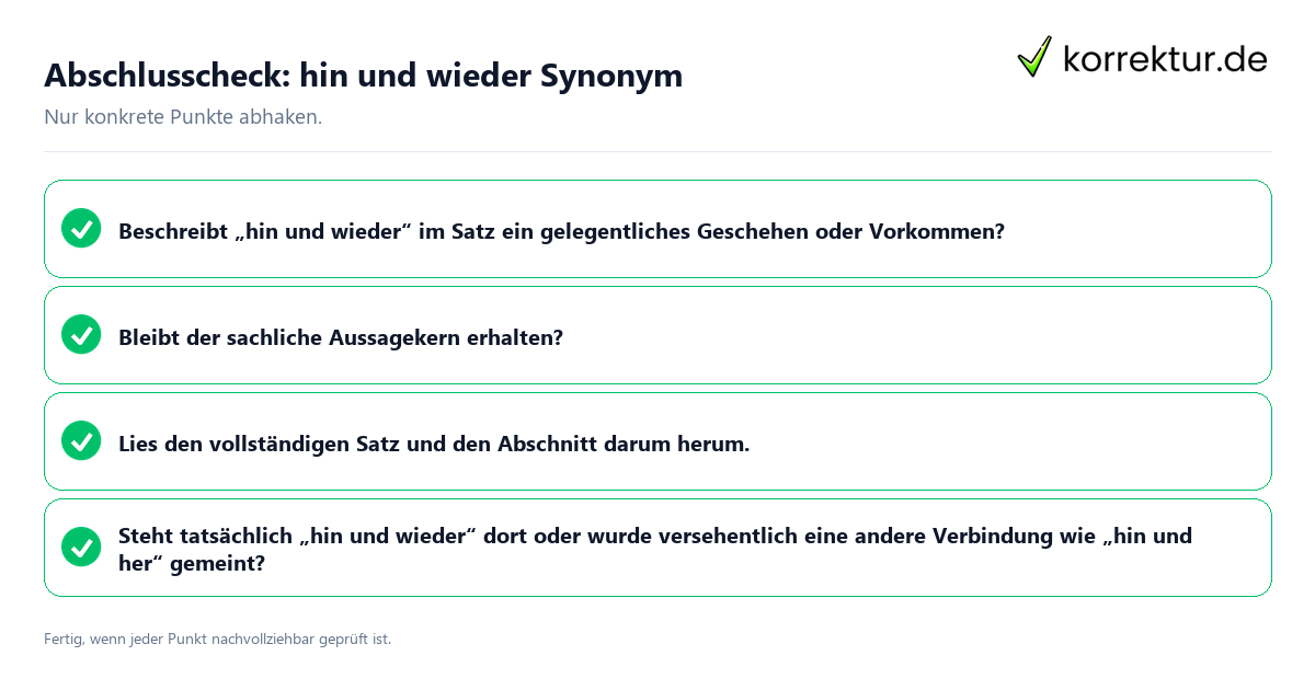 Konkreter Abschlusscheck zu hin und wieder Synonym