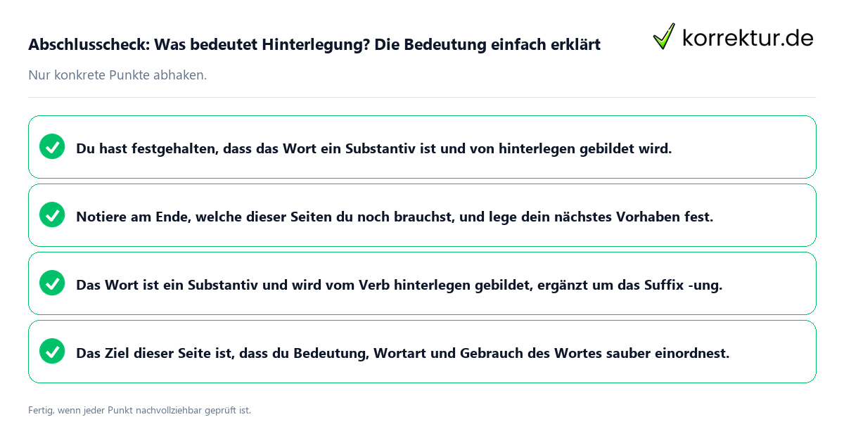 Konkreter Abschlusscheck zu Was bedeutet Hinterlegung? Die Bedeutung einfach erklärt