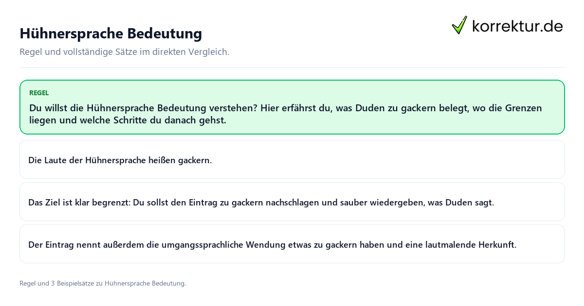 Konkrete Regel und vollständige Beispielsätze zu Hühnersprache Bedeutung
