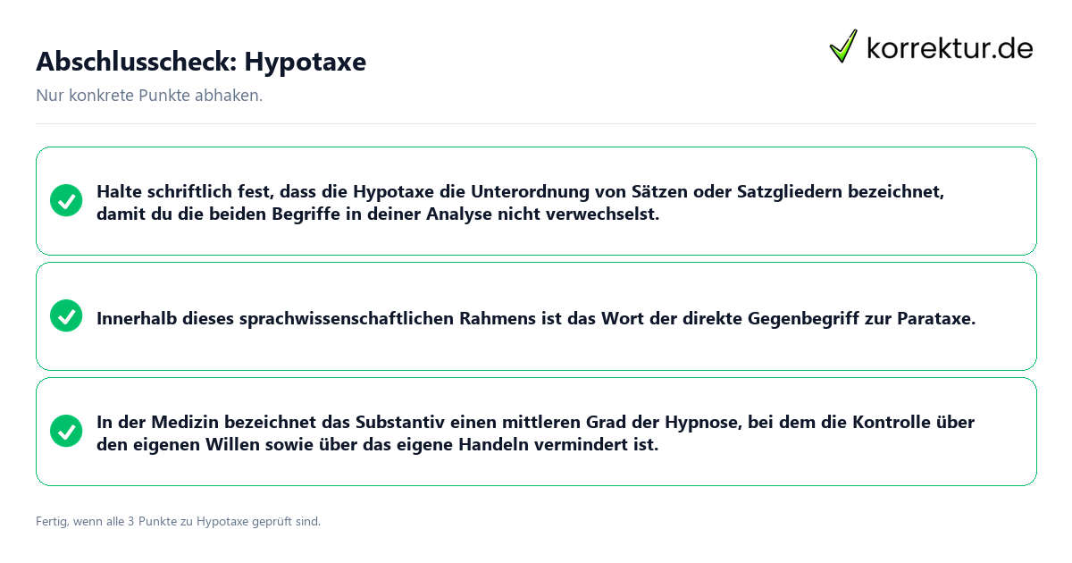 Abschlusscheck: Hypotaxe Konkreter Abschlusscheck zu Hypotaxe