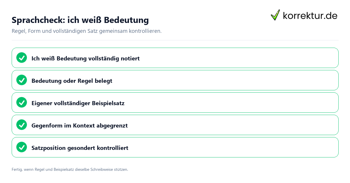 Konkreter Sprachcheck zu ich weiß Bedeutung mit Regel und vollständigem Beispielsatz