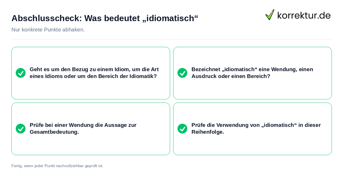 Konkreter Abschlusscheck zu Was bedeutet „idiomatisch“