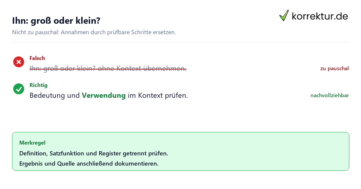Ungeeignete und belastbare Vorgehensweise bei Ihn: groß oder klein?