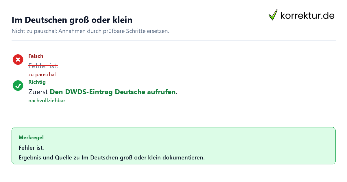 Im Deutschen groß oder klein Ungeeignete und belastbare Vorgehensweise bei Im Deutschen groß oder klein