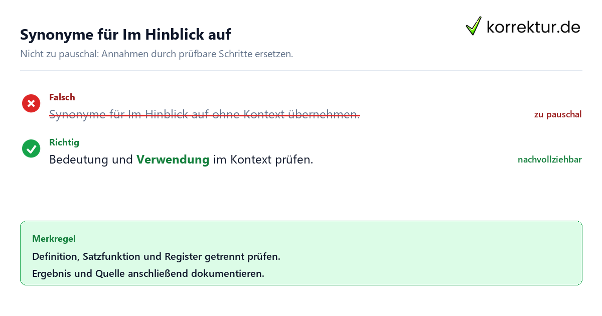 Ungeeignete und belastbare Vorgehensweise bei Synonyme für Im Hinblick auf