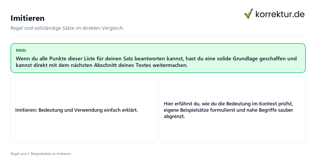 Konkrete Regel und vollständige Beispielsätze zu Imitieren