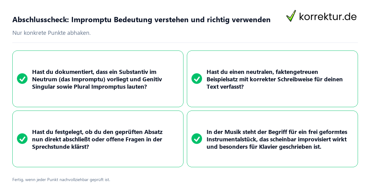 Konkreter Abschlusscheck zu Impromptu Bedeutung verstehen und richtig verwenden