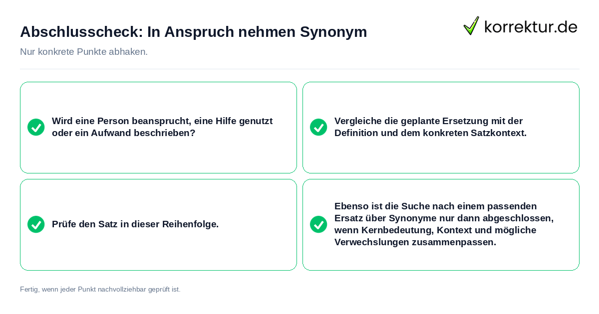 Konkreter Abschlusscheck zu In Anspruch nehmen Synonym