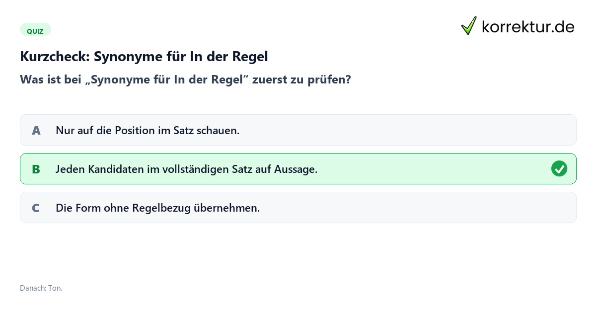 Synonyme für In der Regel mit einem Kurzquiz zum sinnvollen nächsten Schritt