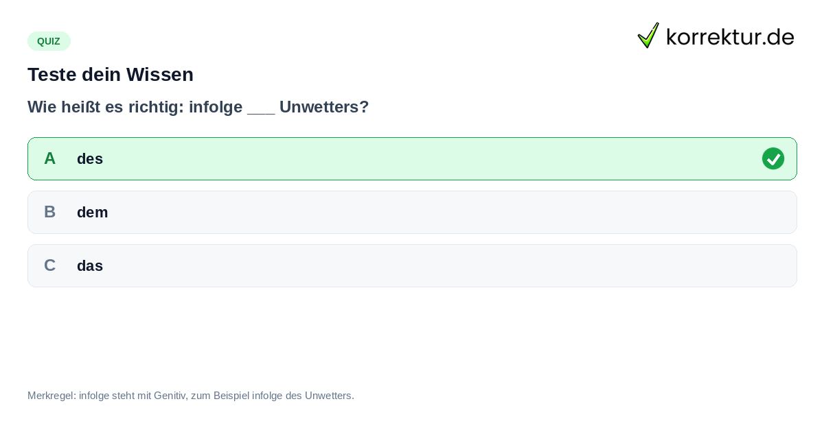 Quiz: infolge oder in Folge und der richtige Fall