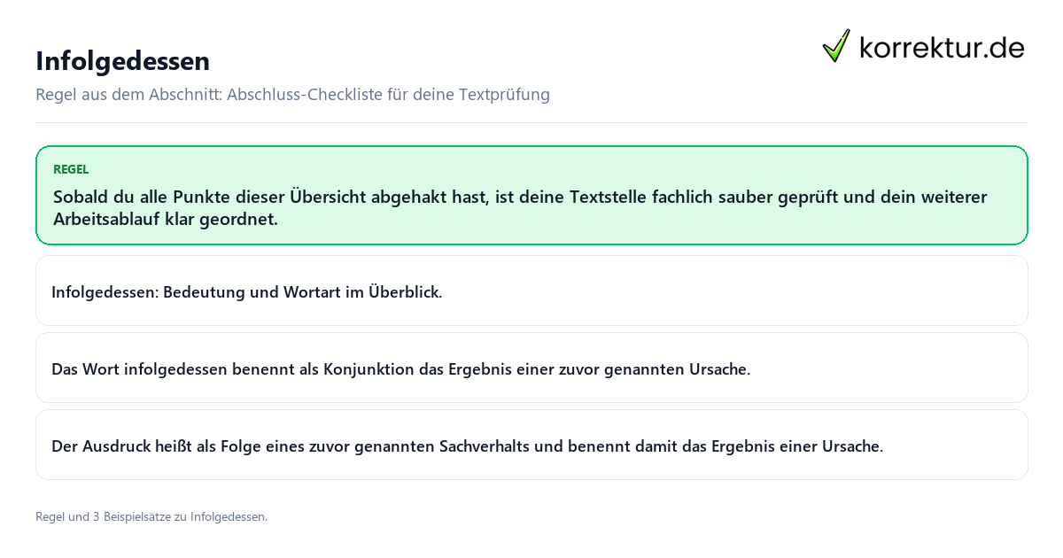 Infolgedessen Konkrete Regel und vollständige Beispielsätze zu Infolgedessen