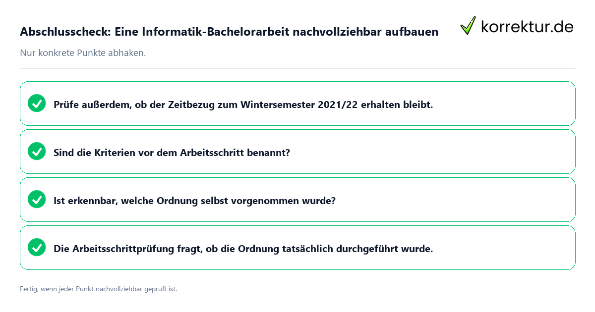 Konkreter Abschlusscheck zu Eine Informatik-Bachelorarbeit nachvollziehbar aufbauen
