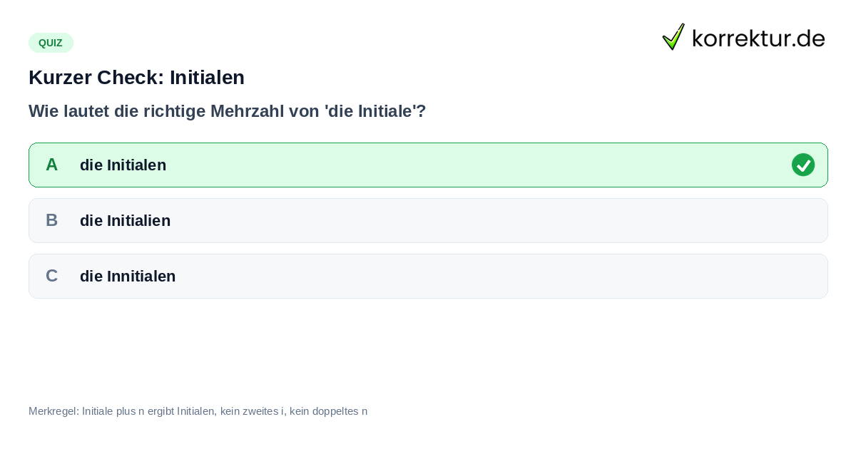 Kurzer Check: Initialen Quiz zur richtigen Schreibweise von Initialen