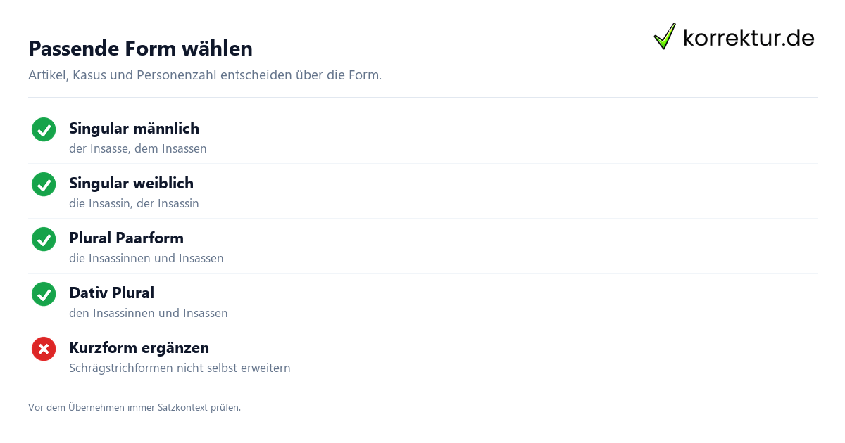 Passende Form wählen Insasse richtig gendern: Formen nach Kasus und Zahl prüfen