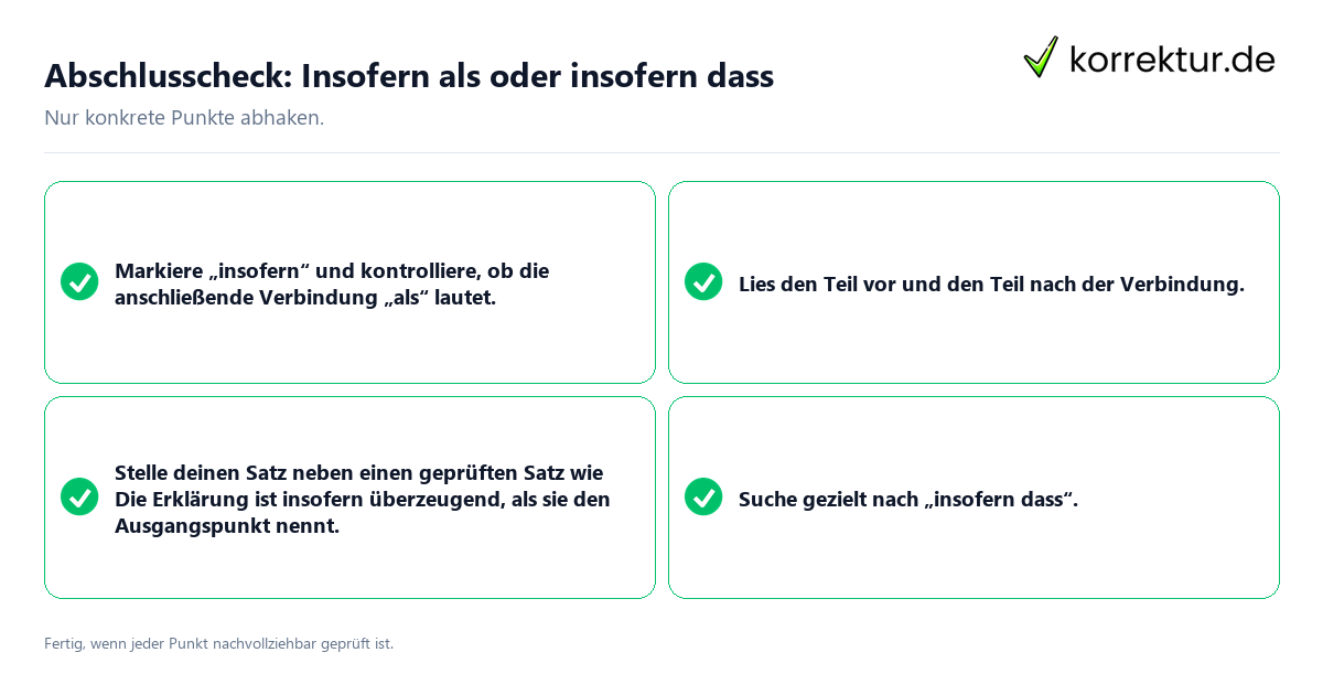 Abschlusscheck: Insofern als oder insofern dass Konkreter Abschlusscheck zu Insofern als oder insofern dass