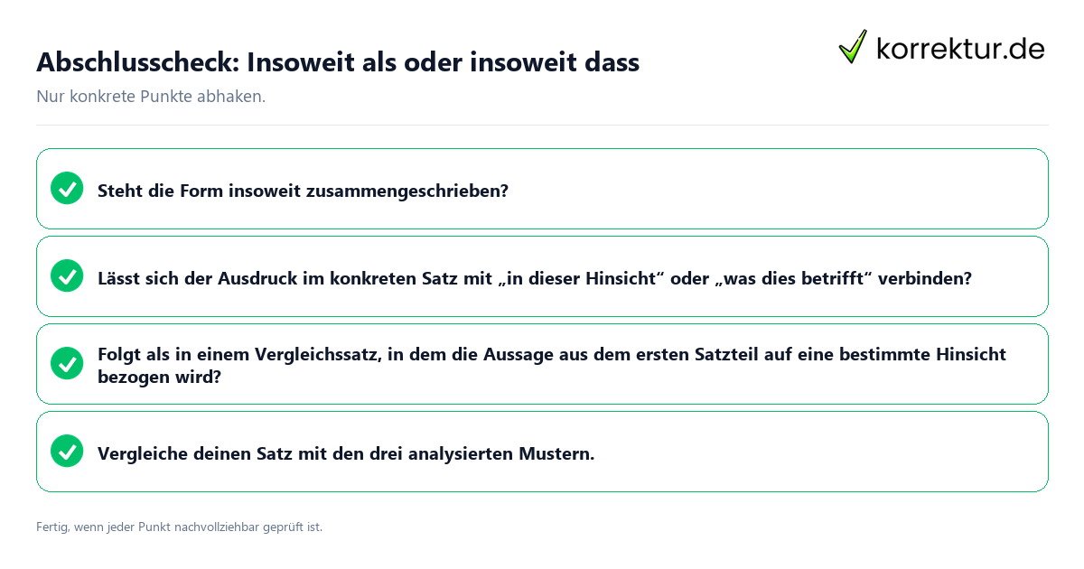 Konkreter Abschlusscheck zu Insoweit als oder insoweit dass