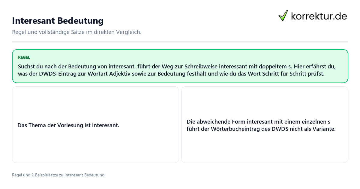 Konkrete Regel und vollständige Beispielsätze zu Interesant Bedeutung