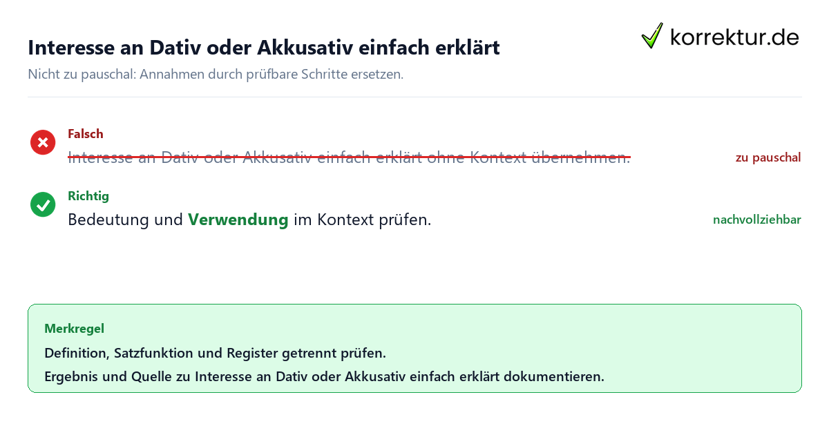 Ungeeignete und belastbare Vorgehensweise bei Interesse an Dativ oder Akkusativ einfach erklärt