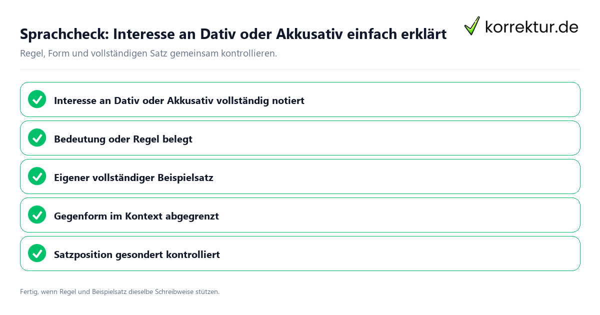 Konkreter Sprachcheck zu Interesse an Dativ oder Akkusativ einfach erklärt mit Regel und vollständigem Beispielsatz