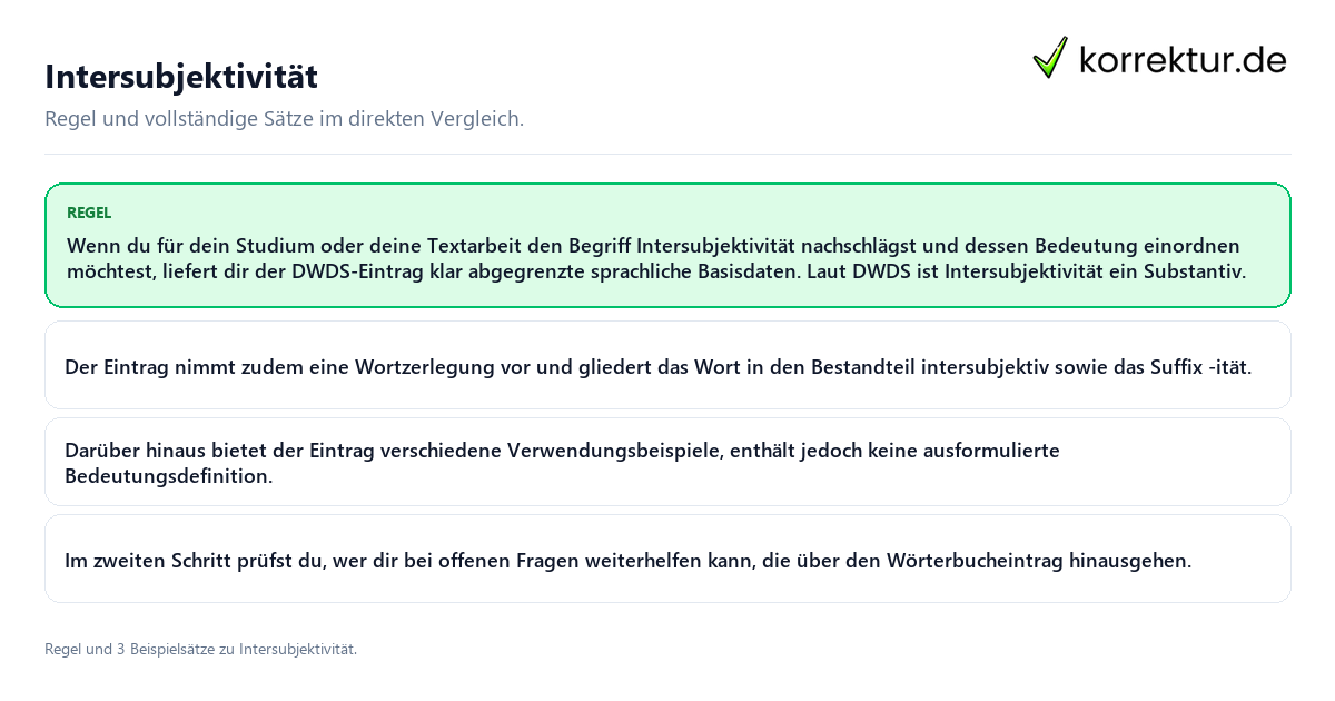 Intersubjektivität Konkrete Regel und vollständige Beispielsätze zu Intersubjektivität