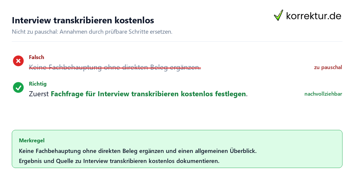 Interview transkribieren kostenlos Ungeeignete und belastbare Vorgehensweise bei Interview transkribieren kostenlos