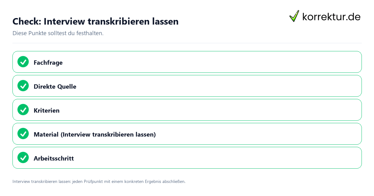 Interview transkribieren lassen mit einer themenspezifischen Checkliste