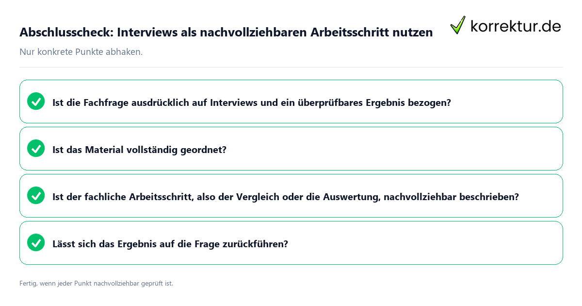 Konkreter Abschlusscheck zu Interviews als nachvollziehbaren Arbeitsschritt nutzen