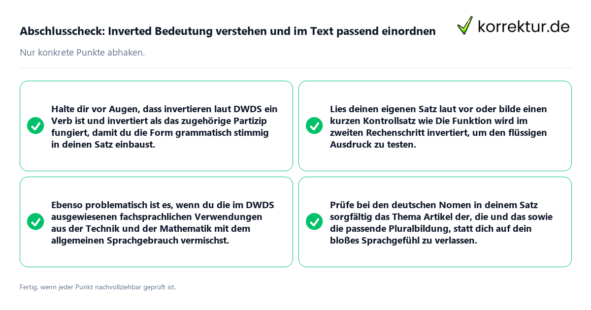 Konkreter Abschlusscheck zu Inverted Bedeutung verstehen und im Text passend einordnen