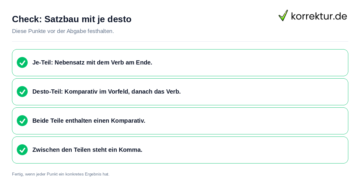 Check: Satzbau mit je desto Satzbau mit je desto: Prüfliste mit vier Punkten