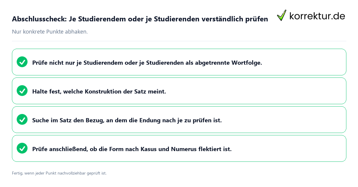 Abschlusscheck: Je Studierendem oder je Studierenden verständlich prüfen Konkreter Abschlusscheck zu Je Studierendem oder je Studierenden verständlich prüfen