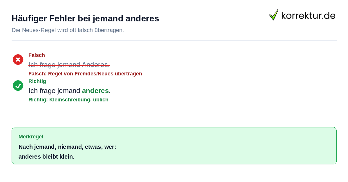 Jemand anderes groß oder klein: Fehler und richtige Schreibweise