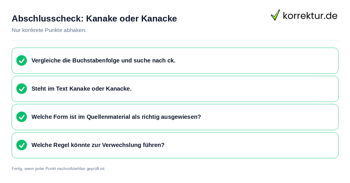 Konkreter Abschlusscheck zu Kanake oder Kanacke