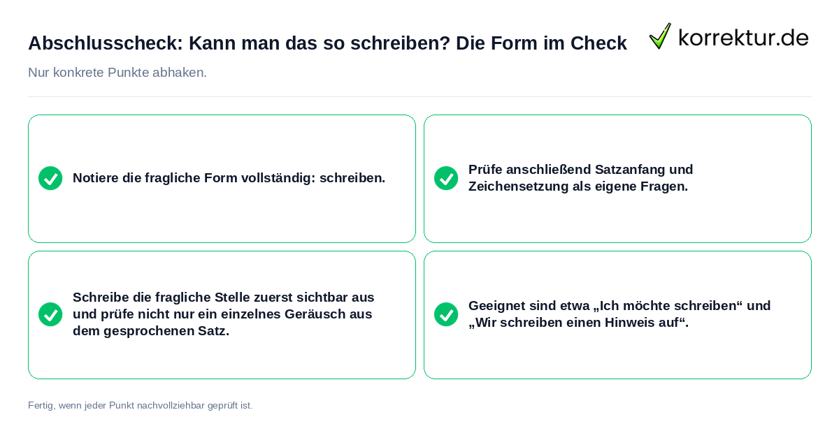 Abschlusscheck: Kann man das so schreiben? Die Form im Check Konkreter Abschlusscheck zu Kann man das so schreiben? Die Form im Check