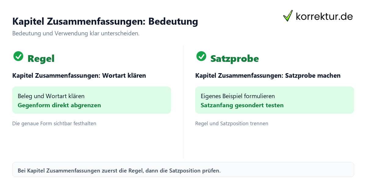 Kapitel Zusammenfassungen: Bedeutung und Verwendung mit Bedeutung und passender Verwendung im Vergleich