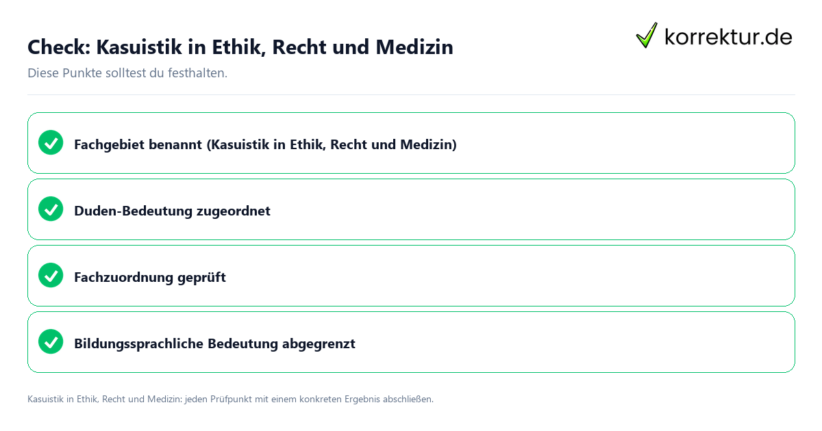 Check: Kasuistik in Ethik, Recht und Medizin Kasuistik in Ethik, Recht und Medizin mit einer themenspezifischen Checkliste