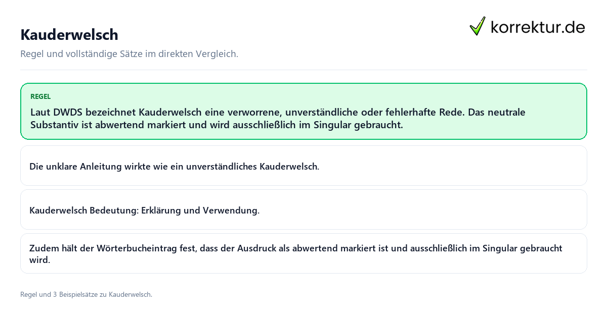 Konkrete Regel und vollständige Beispielsätze zu Kauderwelsch