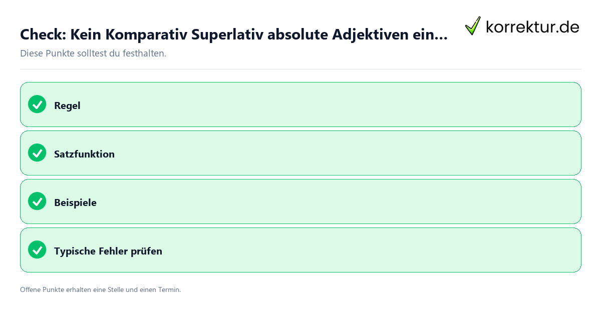 Check: Kein Komparativ Superlativ absolute Adjektiven einfach erklärt Kein Komparativ Superlativ absolute Adjektiven einfach erklärt mit Checkliste für Unterlagen und nächste Schritte