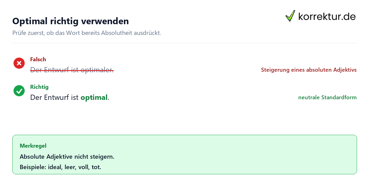 Optimal richtig verwenden Absolute Adjektive: Komparativ und Superlativ richtig einordnen mit optimal