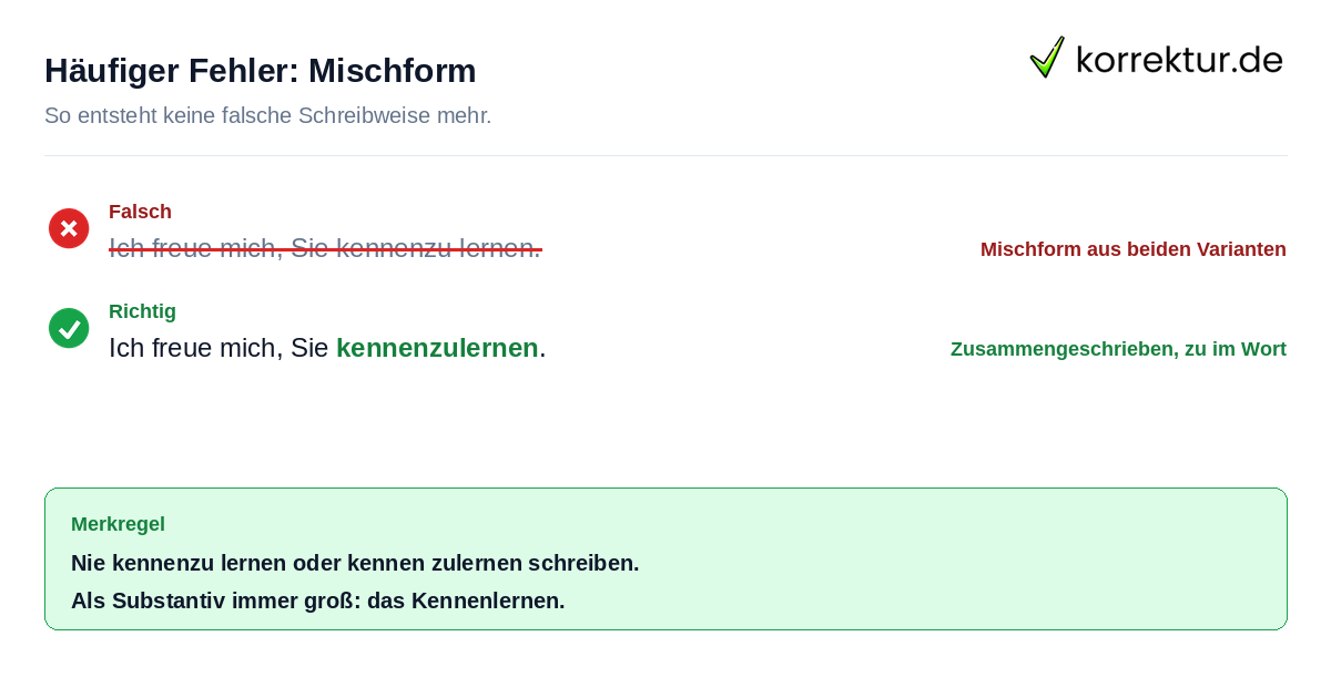 Falsche Mischform bei kennenzulernen richtig korrigieren