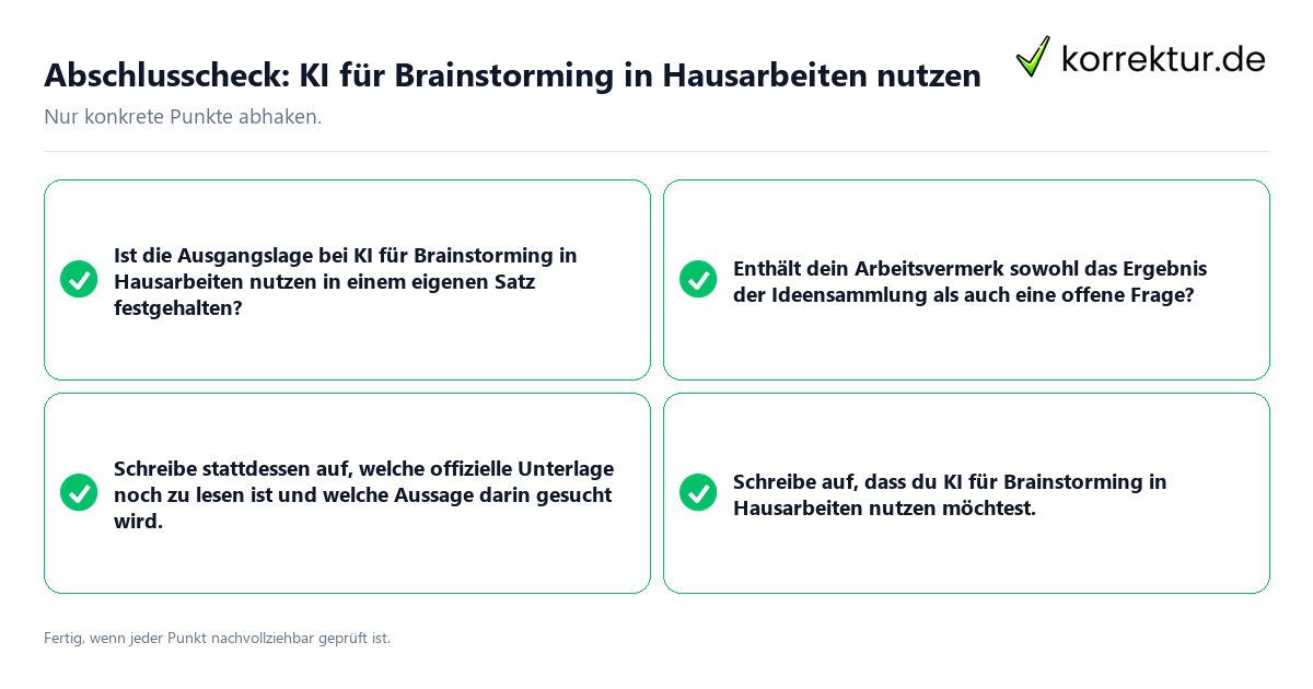 Konkreter Abschlusscheck zu KI für Brainstorming in Hausarbeiten nutzen