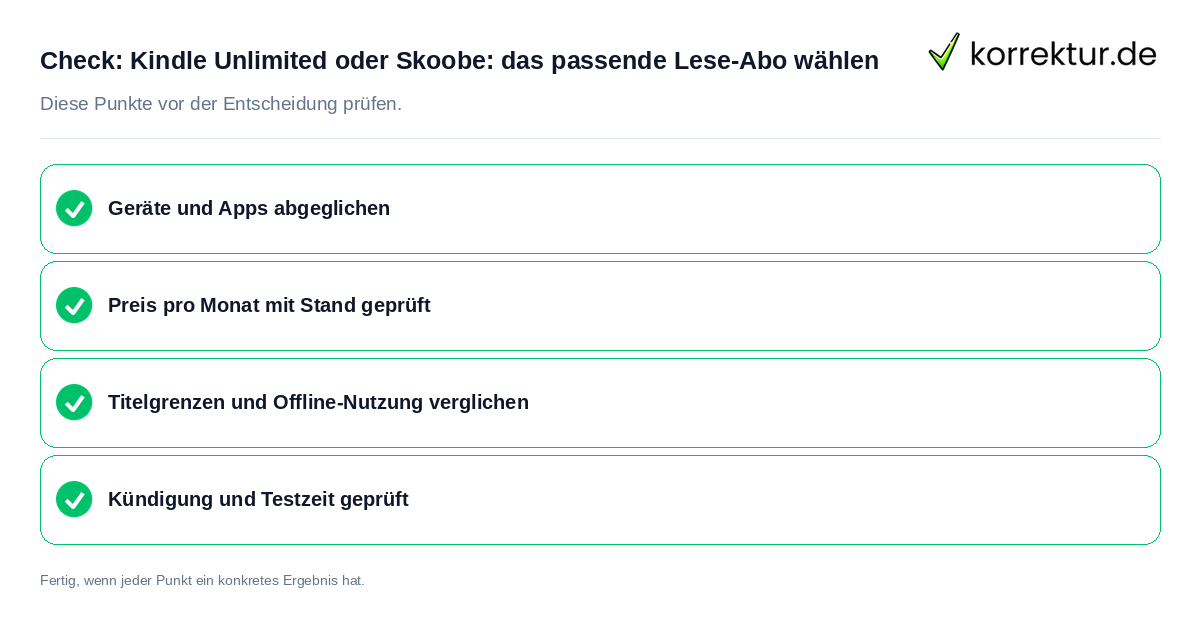 Check: Kindle Unlimited oder Skoobe: das passende Lese-Abo wählen Kindle Unlimited oder Skoobe: das passende Lese-Abo wählen: Prüfliste mit vier Punkten