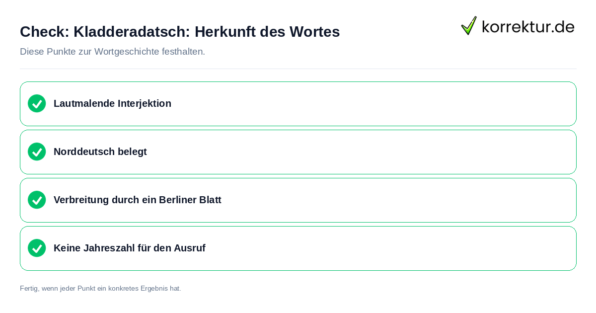 Kladderadatsch: Herkunft des Wortes: Prüfliste mit vier Punkten