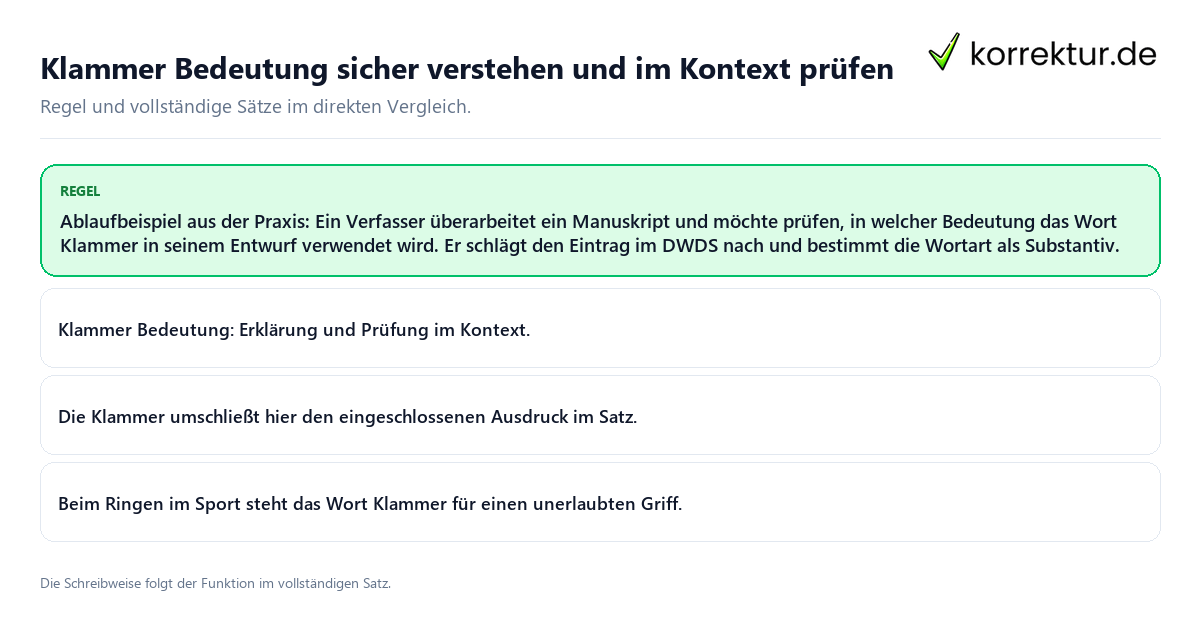 Konkrete Regel und vollständige Beispielsätze zu Klammer Bedeutung sicher verstehen und im Kontext