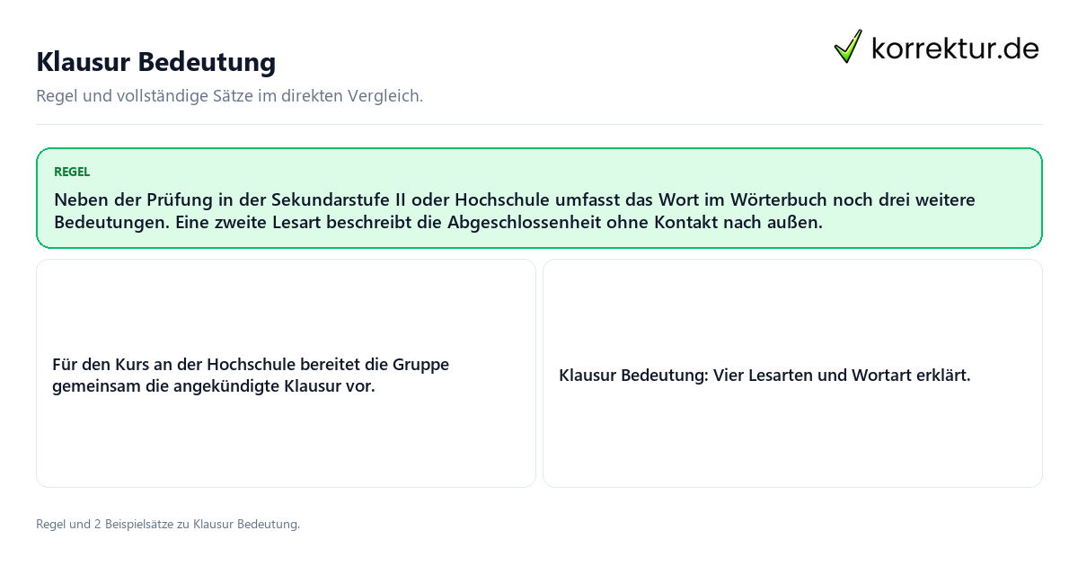 Konkrete Regel und vollständige Beispielsätze zu Klausur Bedeutung